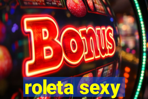 roleta sexy